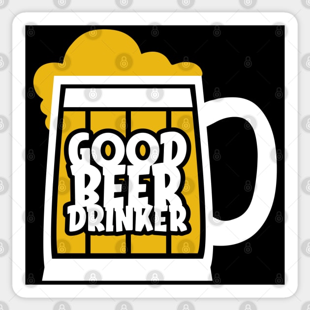 Good Beer Drinker Sticker by MZeeDesigns